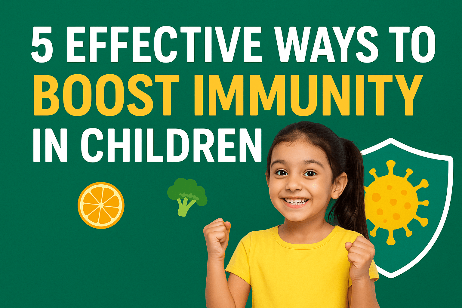 boost immunity in children